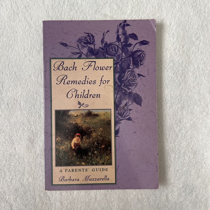 Bach Flower Remedies for Children 