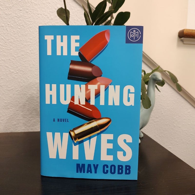 The Hunting Wives