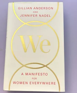 We: a Manifesto for Women Everywhere