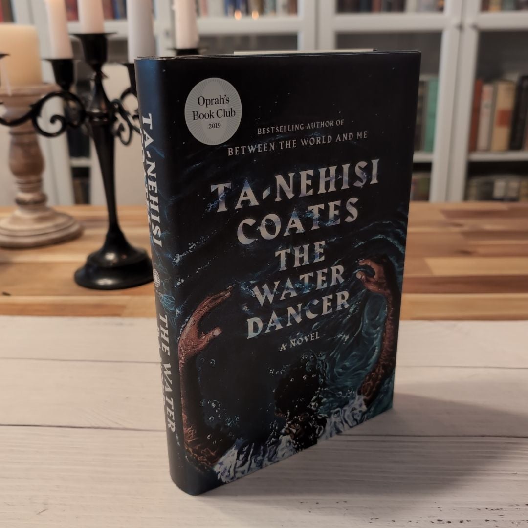 The Water Dancer First Edition First Print 