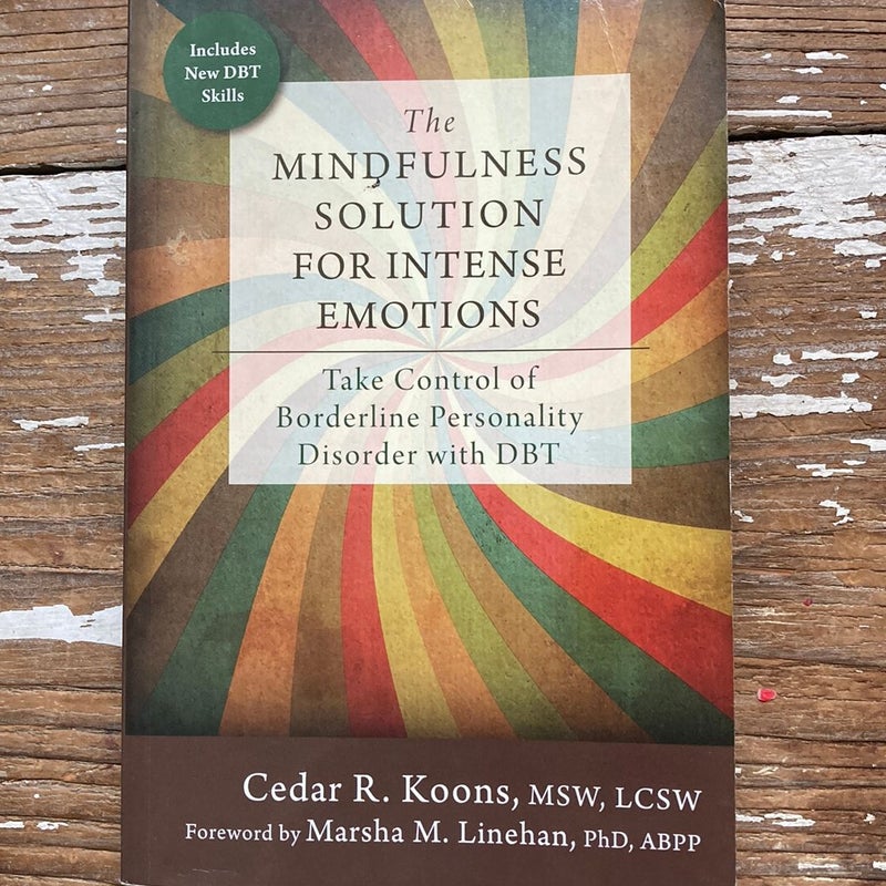 The Mindfulness Solution for Intense Emotions