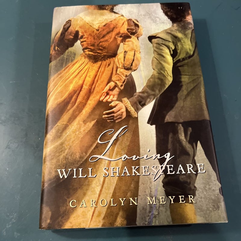 Loving Will Shakespeare