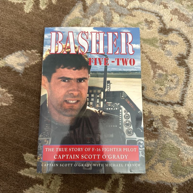 Basher Five-Two by Scott O'Grady
