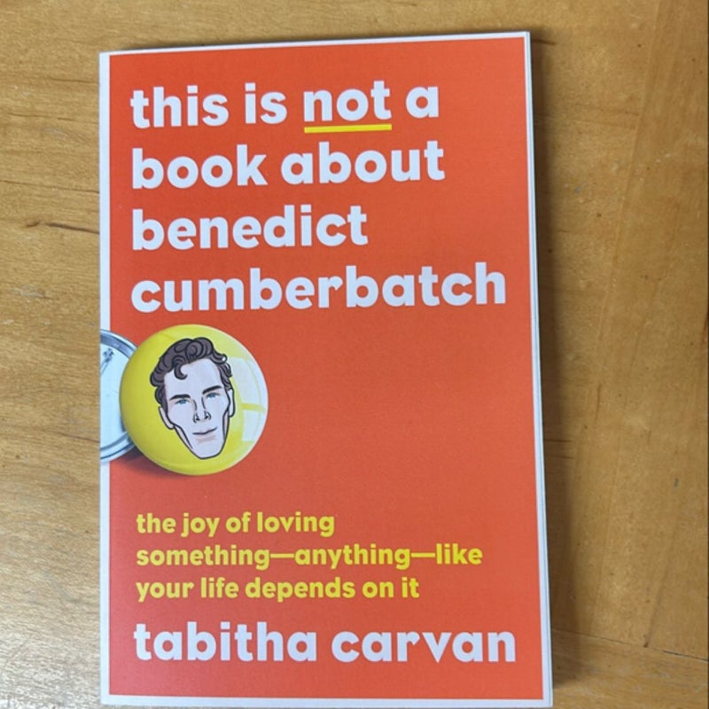 This Is Not a Book about Benedict Cumberbatch