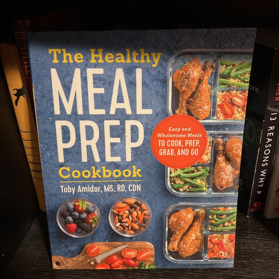 The Healthy Meal Prep Cookbook