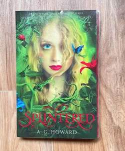 Splintered (Splintered Series #1) - SIGNED