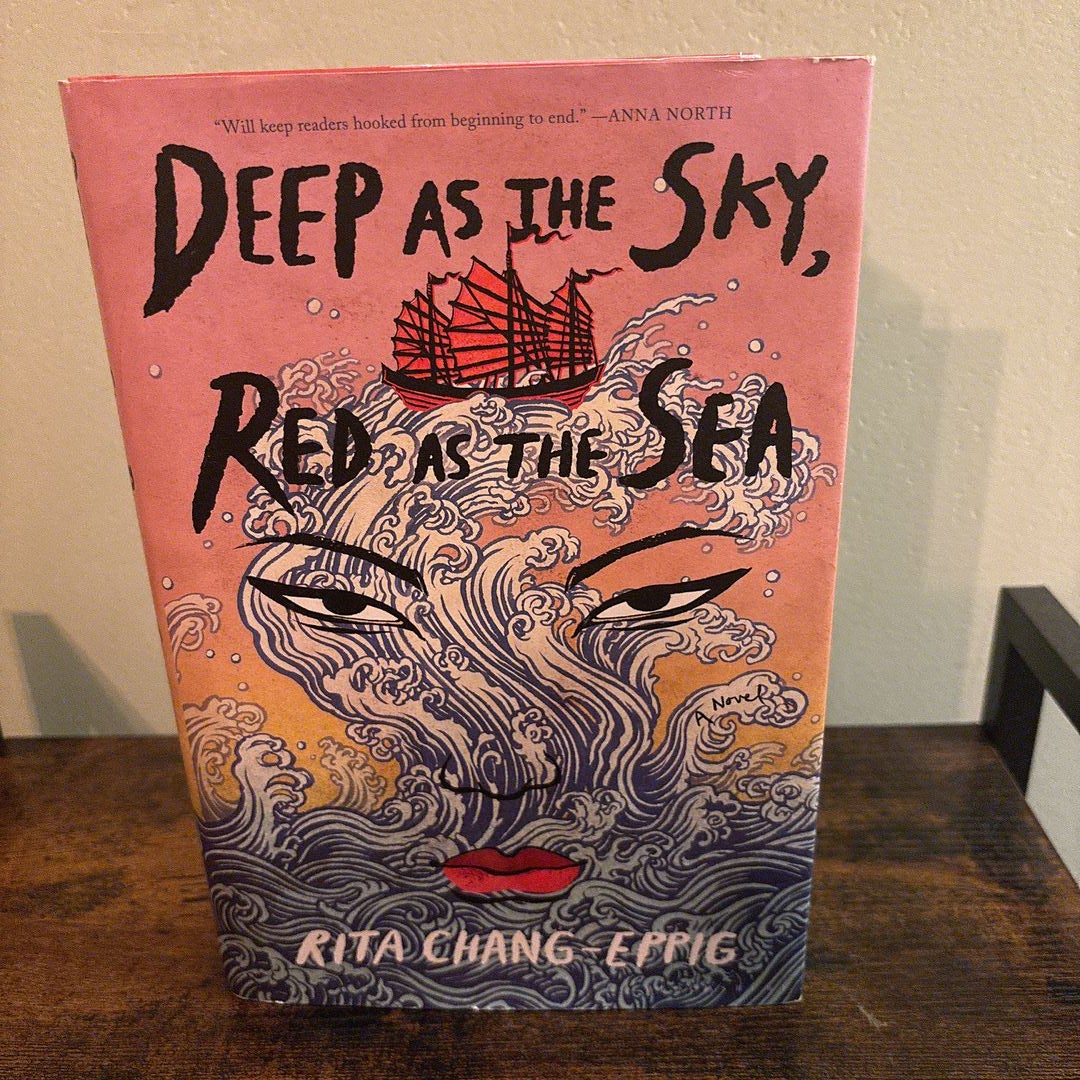 Deep as the Sky, Red as the Sea by Rita Chang-Eppig