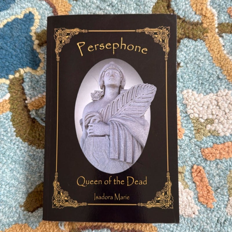 Persephone, Queen of the Dead