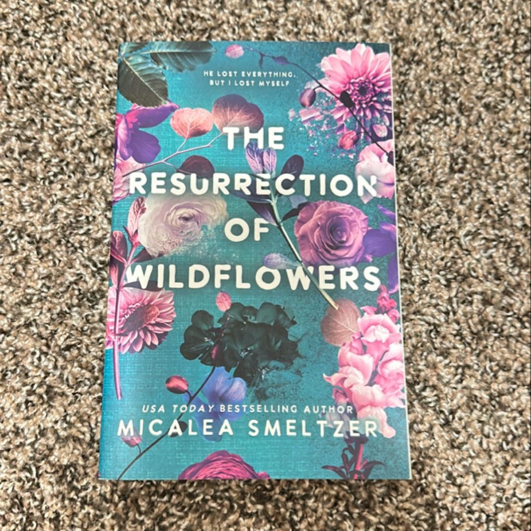 The Resurrection of Wildflowers