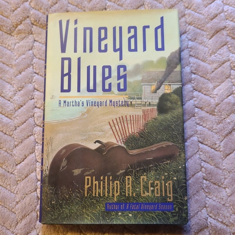 Vineyard Blues