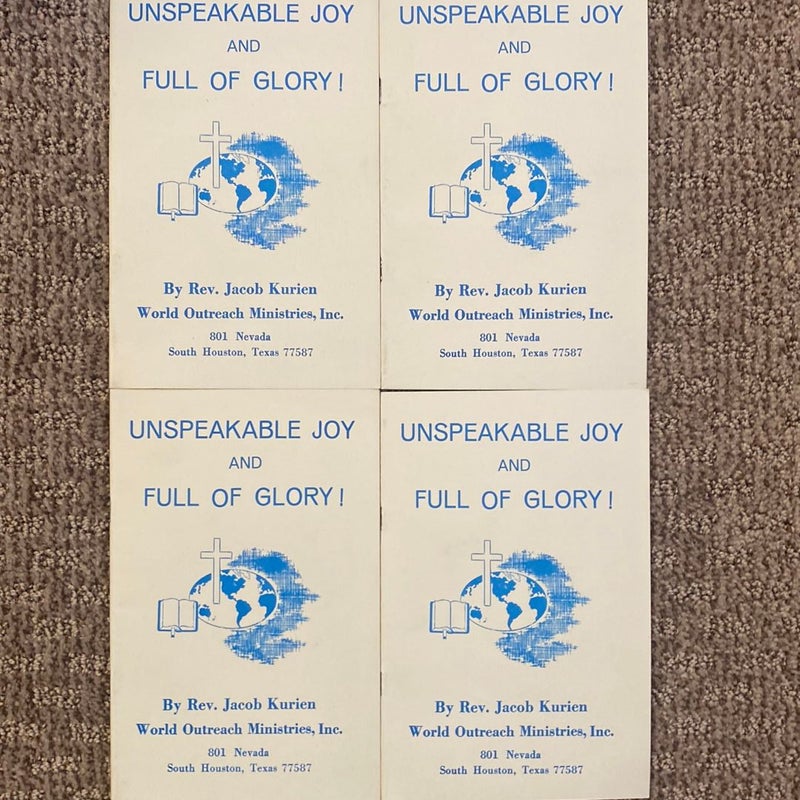 Unspeakable Joy and  Full of Glory!