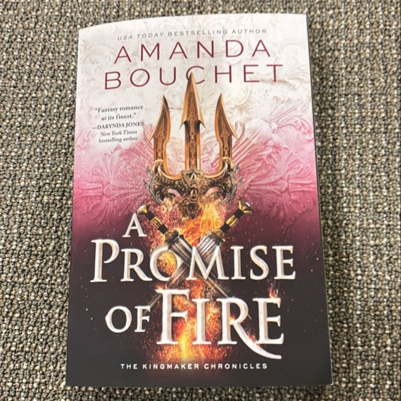 A Promise of Fire