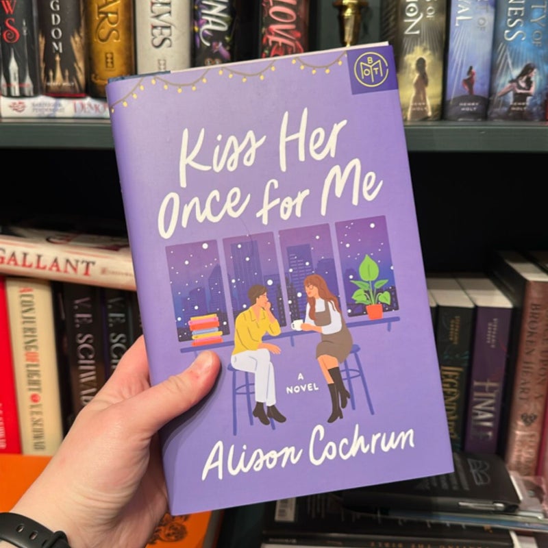Kiss Her Once For Me