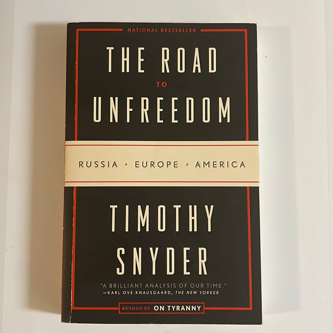 The Road to Unfreedom