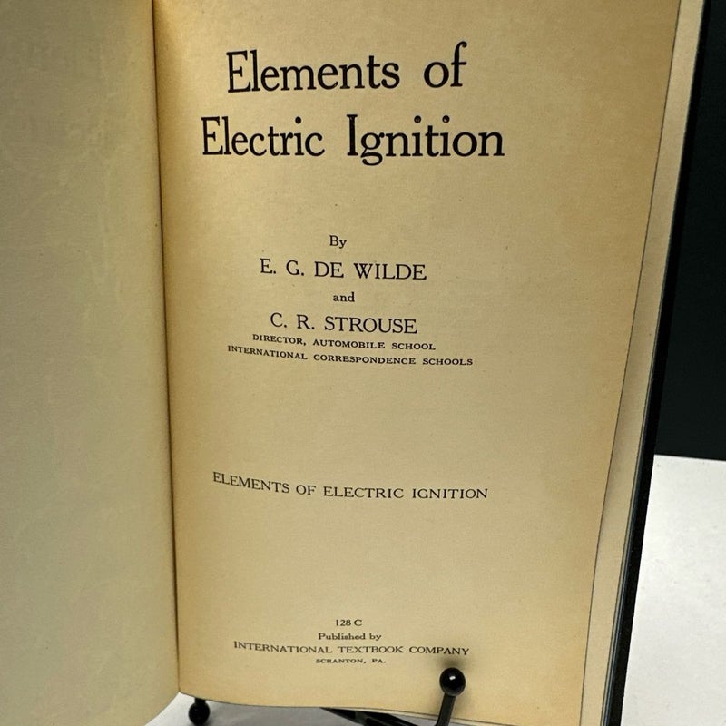 Vintage 1937 Elements of Electric Ignition 128C International Textbook Co