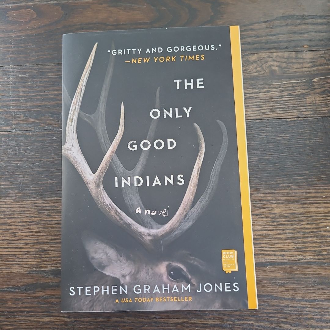 The Only Good Indians