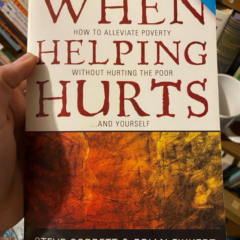 When helping hurts 