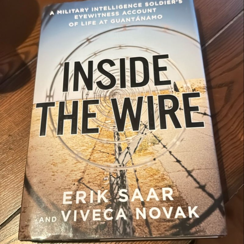 Inside the Wire