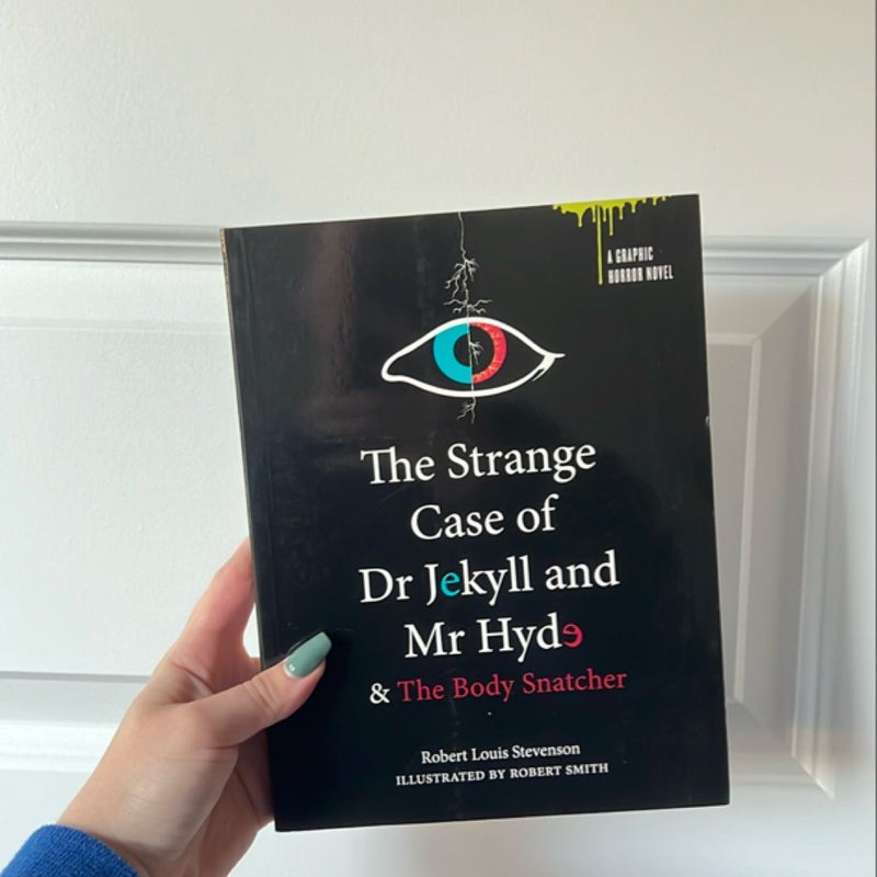 The Strange Case of Dr Jekyll and Mr Hyde and the Body Snatcher