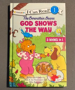 The Berenstain Bears God Shows the Way