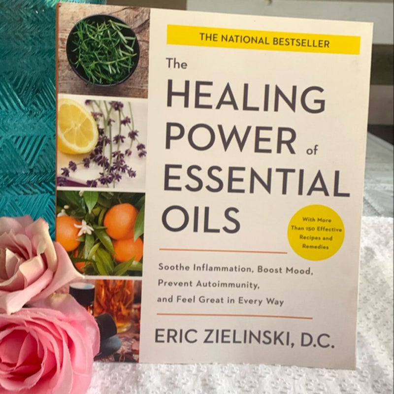 The Healing Power of Essential Oils