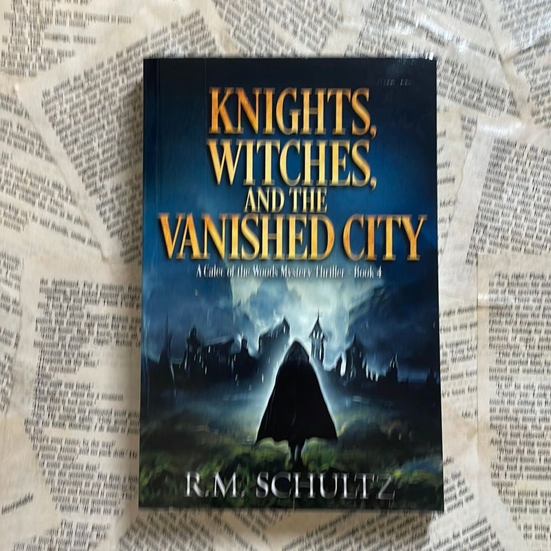 Knights, Witches, and the Vanished City