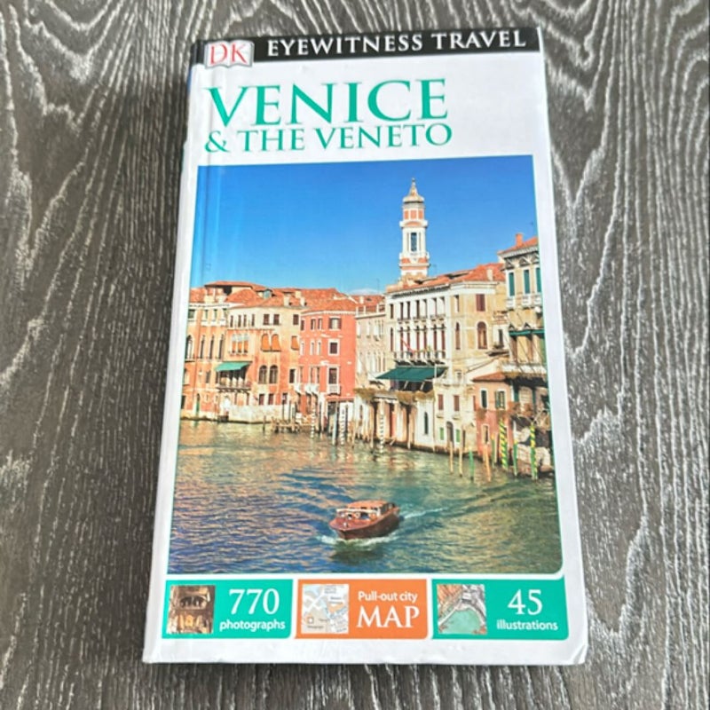 DK Eyewitness Travel Guide: Venice and the Veneto