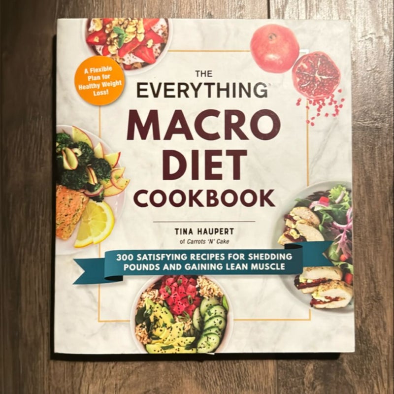 The Everything Macro Diet Cookbook