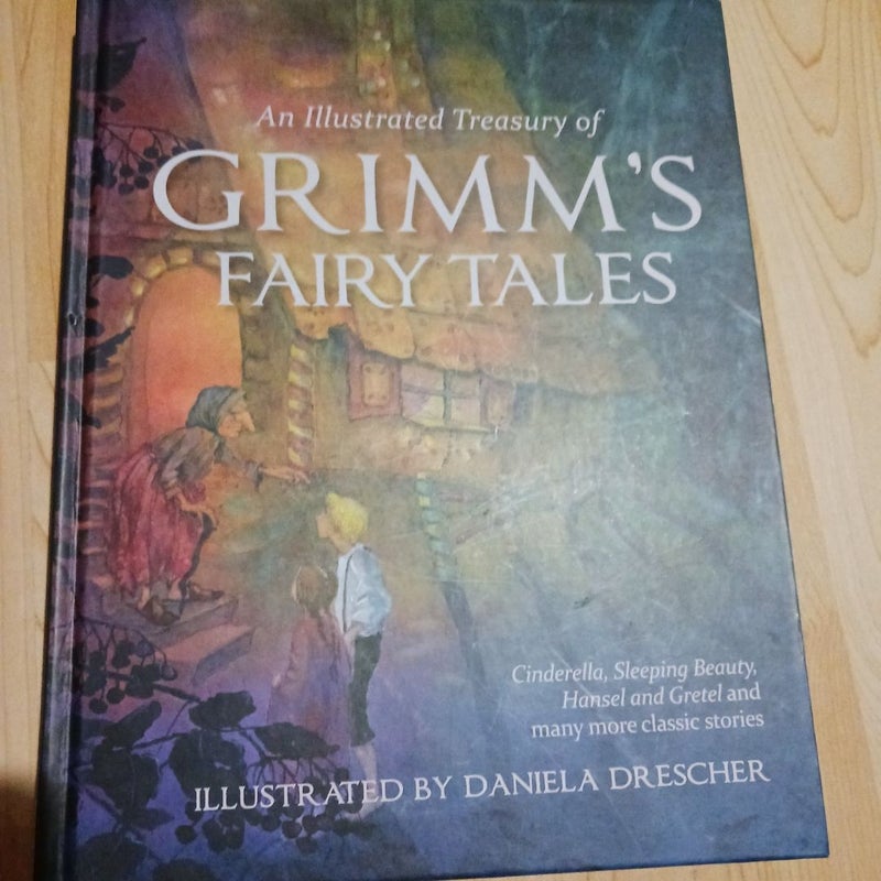 An Illustrated Treasury of Grimm's Fairy Tales