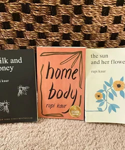 The Sun and Her Flowers; Home Body (signed); Milk and Honey