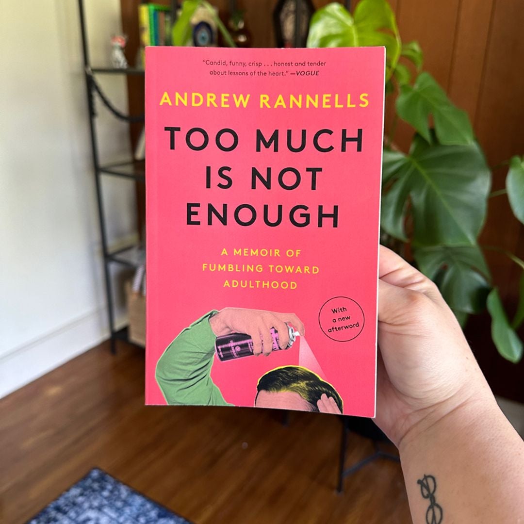 Too Much Is Not Enough