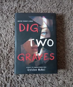 Dig Two Graves