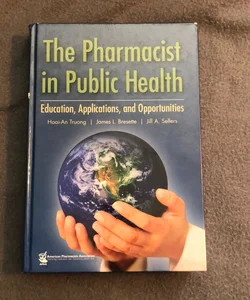 The Pharmacist in Public Health