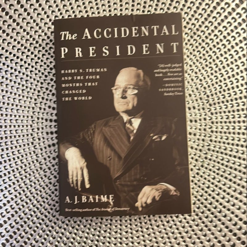 The Accidental President