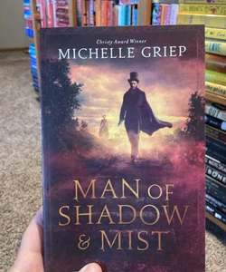 Man of Shadow and Mist (signed by author) 