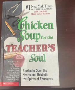 Chicken Soup for the Teacher’s Soul