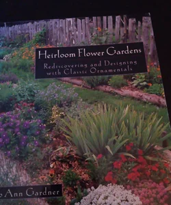 Heirloom Flower Garden