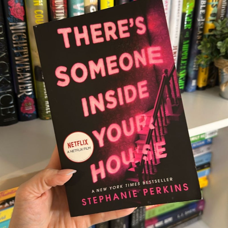 There's Someone Inside Your House