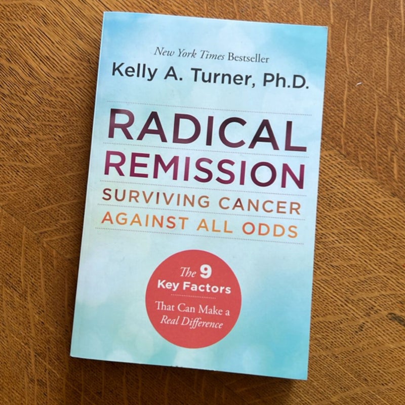 Radical Remission