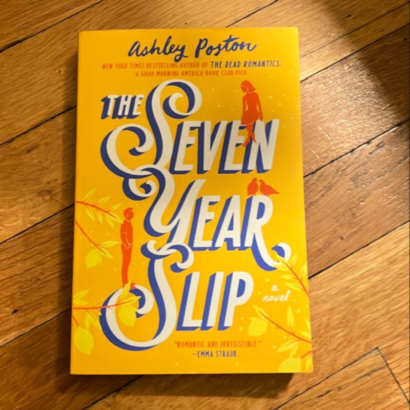The Seven Year Slip