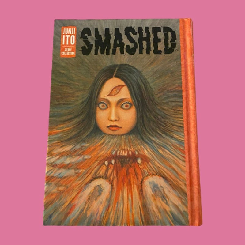 Smashed: Junji Ito Story Collection