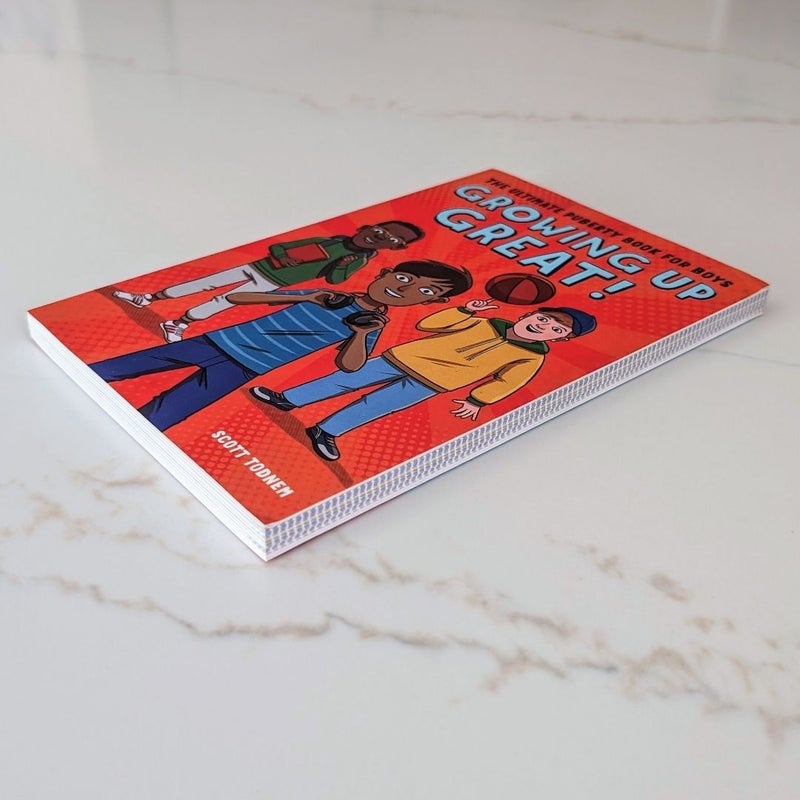 Growing up Great! The Ultimate Puberty Book for Boys