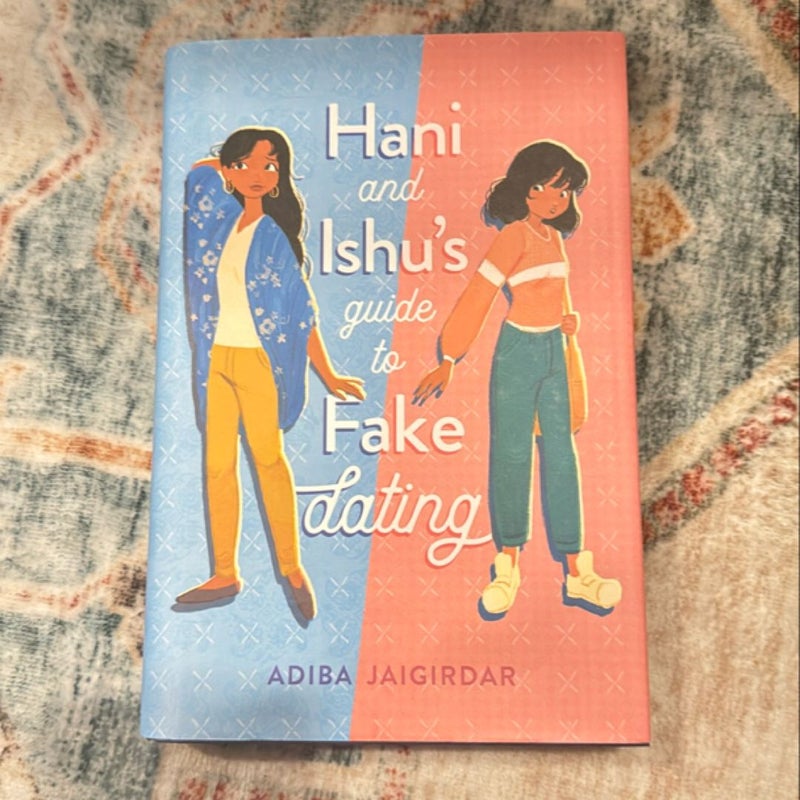 Hani and Ishu's Guide to Fake Dating