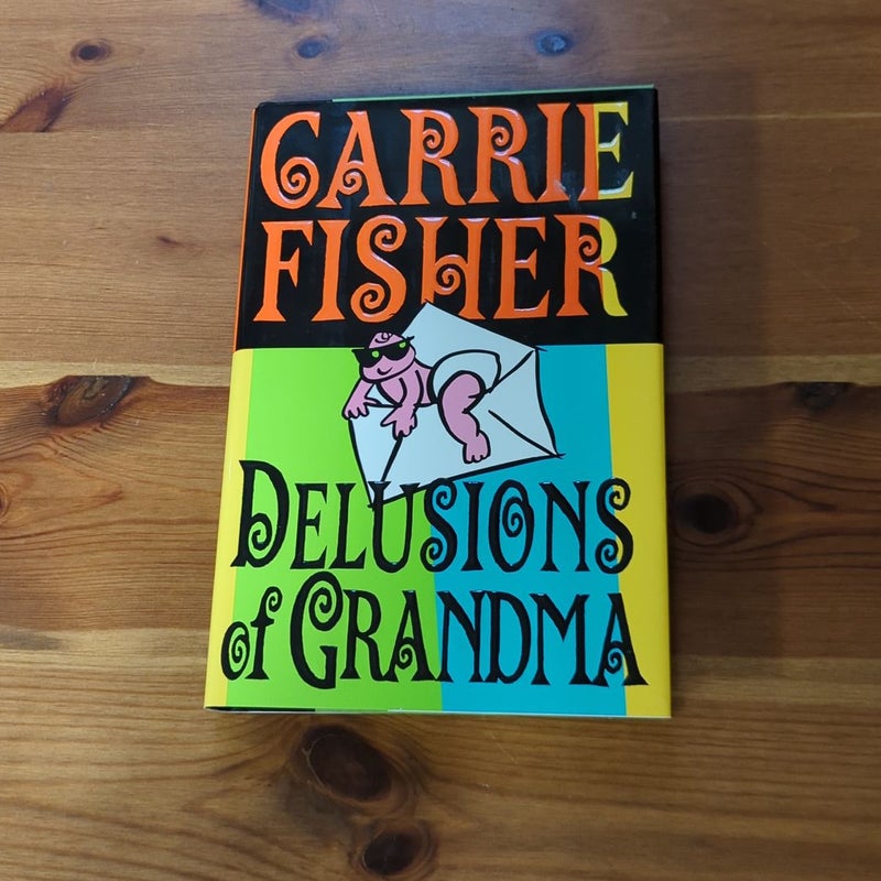 Delusions of Grandma