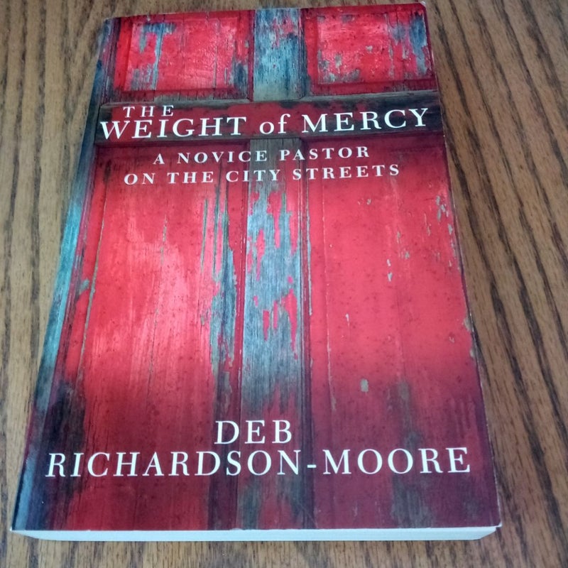 The Weight of Mercy