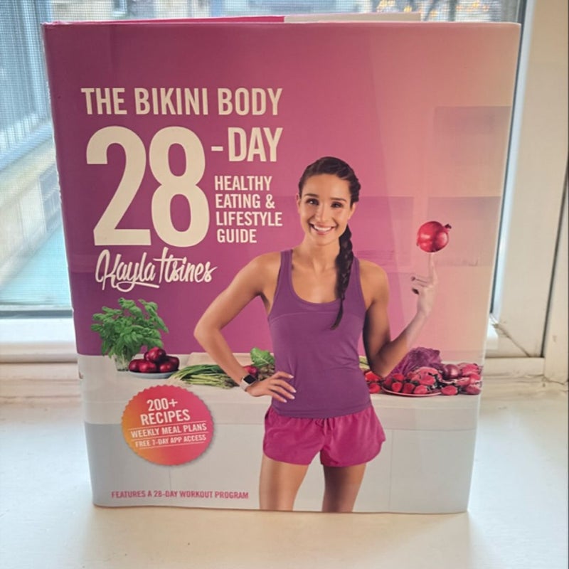 The Bikini Body 28-Day Healthy Eating and Lifestyle Guide