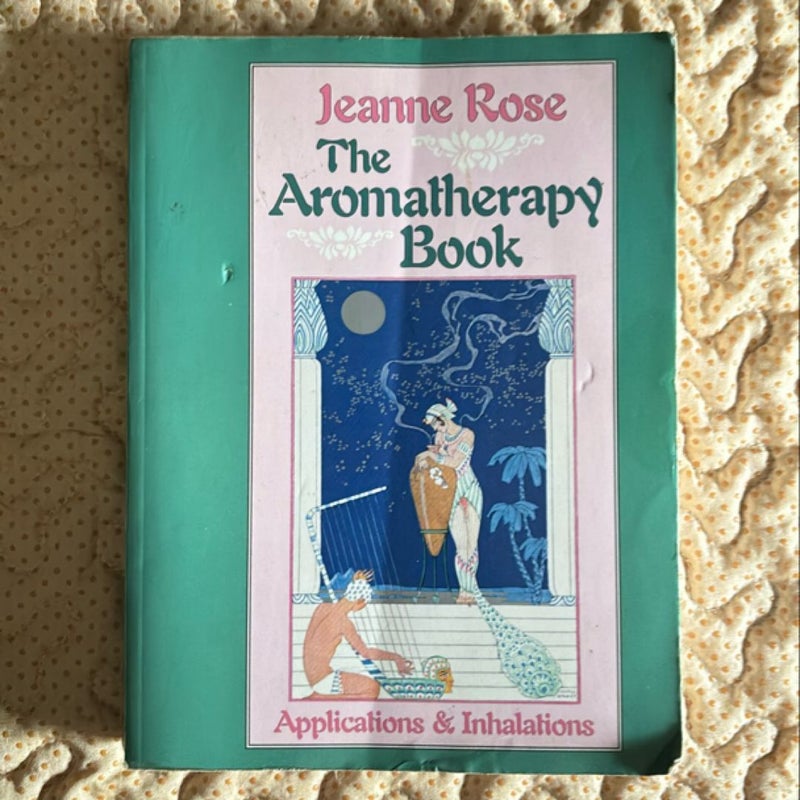 The Aromatherapy Book