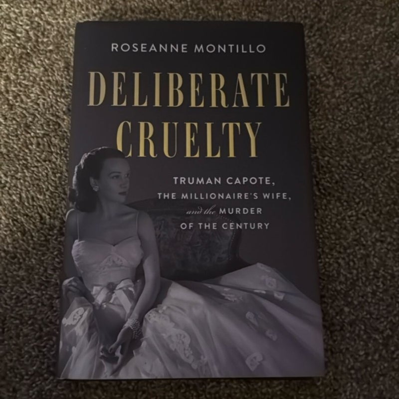 Deliberate Cruelty
