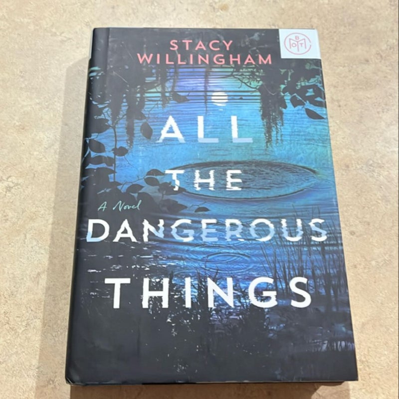 All the Dangerous Things