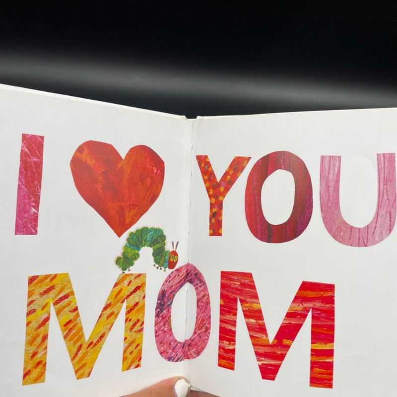I love MoM with the very hungry caterpillar hardcover book